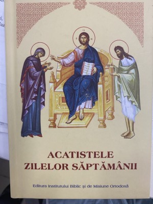 Carte de rugaciuni cu acatistele zilelor saptamanii, Parintele DANIEL, 2013 NOUA foto