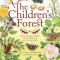 The Children&#039;s Forest: Stories &amp; Songs, Wild Food, Crafts &amp; Celebrations