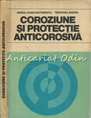 Coroziune Si Protectie Anticorosiva - Maria Constantinescu - Tiraj: 3155 Ex. foto