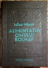 ALIMENTATIA OMULUI BOLNAV,IULIAN MINCU/EDITURA MEDICALA,BUCURESTI 1980/F.BUNA