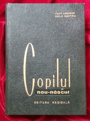 1965 Dr Filon Medesan Copilul nou născut, ediția a doua foto