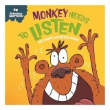 Behaviour Matters: Monkey Needs to Listen -