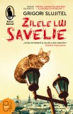 Zilele lui Savelie (ebook) - Grigori Slujitel - Editura LibHumanitas