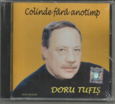 (C) CD sigilat- DORU TUFIS-Colinde fara anotimp foto