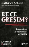 Carti Dezvoltare Personala: De ce gresim? Paperback brosat Kathryn Schulz Non-fictiune