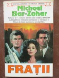 Fratii- Michael Bar-Zohar