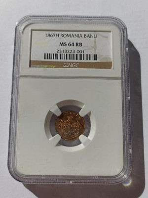 ROMANIA 1Banu 1867 H , gradata NGC - MS 64 RB .Prima moneda romaneasca din bronz foto