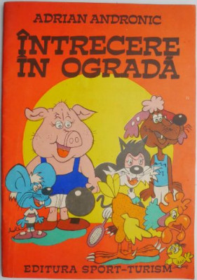 Intrecere in ograda (Carte de colorat) &amp;ndash; Adrian Andronic foto