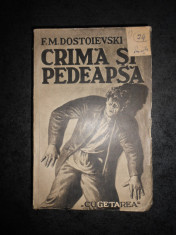 F. M. DOSTOIEVSKI - CRIMA SI PEDEAPSA (1939) foto