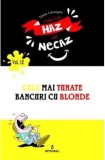 Cele mai tunate bancuri cu blonde
