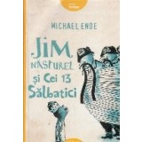 Jim Năsturel şi cei 13 sălbatici