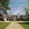Timeless: Classic American Architecture for Contemporary Living