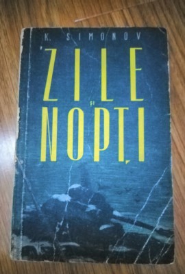 Zile si nopti - K. SIMONOV 1956 foto