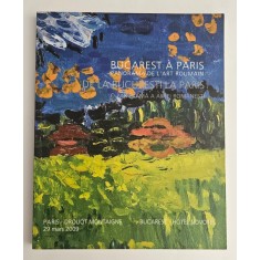 Drouot - Montaigne, De la București la Paris, o panoramă a artei rom&acirc;nești, 29 martie 2009