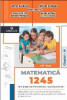 Matematică : 1245 de probleme pentru micii matematicieni,clasele I-IV,olimpiade, concursuri judeţene, interjudeţene, centre de excelenţă, pregătirea a