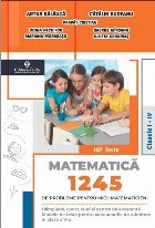 Matematică : 1245 de probleme pentru micii matematicieni,clasele I-IV,olimpiade, concursuri judeţene, interjudeţene, centre de excelenţă, pregătirea a foto