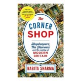 Corner Shop : 'a Delightful Story of Growing up above the Shop ' Nigel Slater