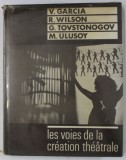 LES VOIES DE LA CREATION THEATRALE XII . par V. GARCIA ...M. ULUSOY , 1984