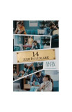 14 zile &icirc;n izolare - Paperback brosat - Silviu Iliuță - Bookzone, 2021