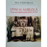 Mia Padurean - Spini si aureola (Editia: 2001)