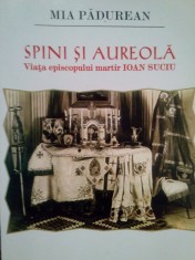 Mia Padurean - Spini si aureola (Editia: 2001) foto