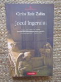 JOCUL INGERULUI , CARLOS RUIZ ZAFON