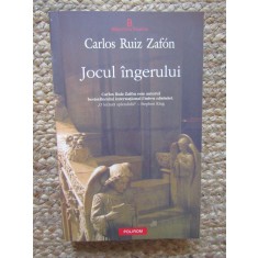 JOCUL INGERULUI , CARLOS RUIZ ZAFON