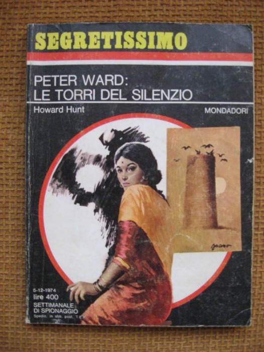 Howard Hunt - Peter Ward: Le torri del silenzio (in limba italiana)