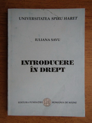 Iuliana Savu - Introducere in drept foto