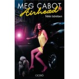 Airhead 2. - Nikki bőr&eacute;ben - Meg Cabot