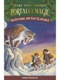 Cumpara ieftin Vrajitorul din Era Glaciara. Seria Portalul magic. Nr. 7. Editia a IV-a/Mary Pope Osborne