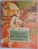 Amintiri din copilarie - Ion Creanga (carte beletristica, stare buna/foarte buna)