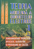 Teoria moderna a circuitelor electrice, vol. 1