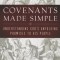Covenants Made Simple: Understanding God&#039;s Unfolding Promises to His People