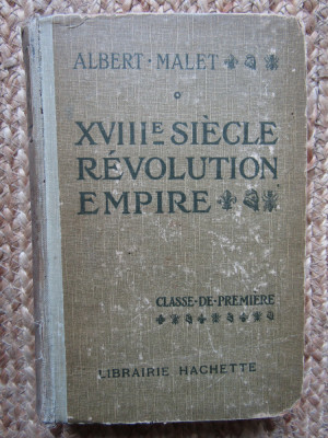 XVIII siecle revolution empire - Albert Malet foto