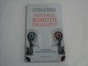 POT FACE ROBOTII DRAGOSTE? - 12 INTREBARI DESPRE TRANSUMANISM - LAURENT ALEXANDRE, JEAN-MICHEL BESNIER