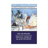 Cumpara ieftin Printul fericit si alte povestiri - Oscar Wilde, Cartex 2000