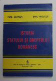 ISTORIA STATULUI SI DREPTULUI ROMANESC de EMIL CERNEA si EMIL MOLCUT , 1996