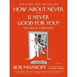How about Never - Is Never Good for You?