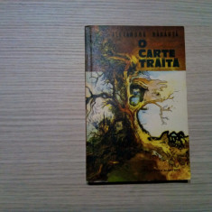 O CARTE TRAITA - Alexandru Badauta (autograf) - Editura Albatros, 1977, 221 p.