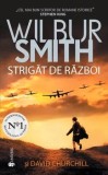 Cumpara ieftin Strigat de razboi/Wilbur Smith, David Churchill