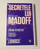 Sheryl Weinstein Secretele lui Madoff - Carte Istorie, 244 pagini