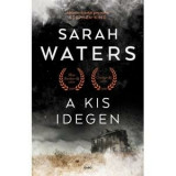 A kis idegen - Sarah Waters