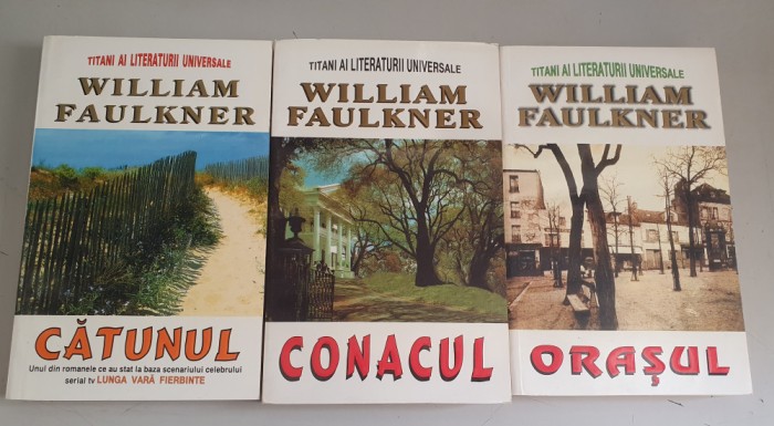 WILLIAM FAULKNER - CATUNUL / CONACUL / ORASUL - 3 volume