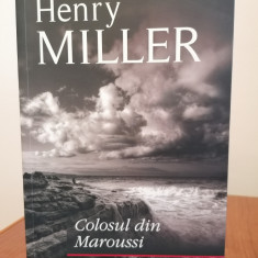 Henry Miller, Colosul din Maroussi