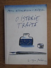 Paul Niculescu Mizil - O istorie traita (volumul 1) foto