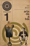 Arta de a trai - Ion Biberi - Carte