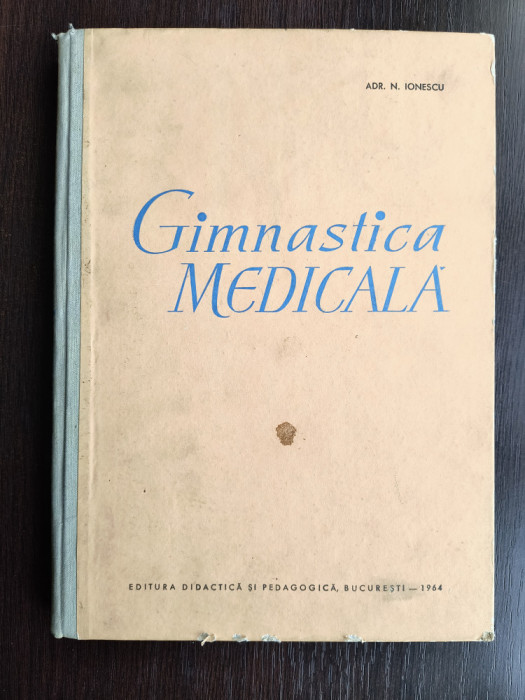 Gimnastica medicala - Adrian N. Ionescu / R2P4F