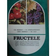 FRUCTELE SI SANATATEA- GH. BADESCU, M. CONSTANTINESCU&hellip;BUC. 1984