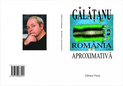 Mihail Galatanu, Romania aproximativa foto
